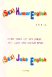 (Sex) Humor english.(Sex) Joke english / 정원용 지음.