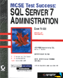 (MCSE Test Success) SQL SERVER 7 ADMINISTRATION