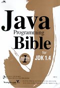 Java programming  Bible for JDK 1.4