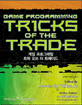 Game Programming Tricks of the Trade