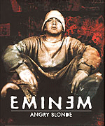 EMINEM : ANGRY BLONDE