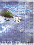 Unigraphics NX2 Design