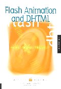 Web site graphics : Flash Animation and Dhtml