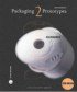 Packaging Prototypes, 2 : closures