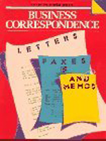 Business correspondence  : Letters, faxes, and memos / Lin Lougheed