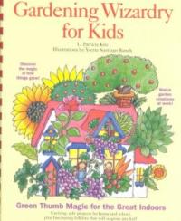 Gardening wizardry for kids