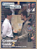 Connect with English : Grammar Guide (2) / Kathleen f. Flynn  ; Marilyn Rosenthal  ; Irwin...