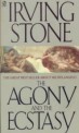 The Agony and the Ecstasy (A Biographical Novel of Michelangelo)