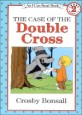 (The)Case of the Double Cross. <span>3</span><span>1</span>.[AR 2.6]. <span>3</span><span>1</span>