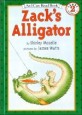 Zack's alligator. 7. 7