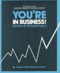 You're in business