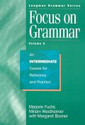 Focus on Grammer  : an intermediate course for reference