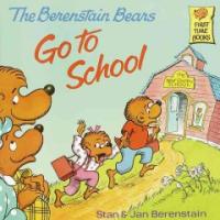 (The) berenstain bears go to school 표지 이미지
