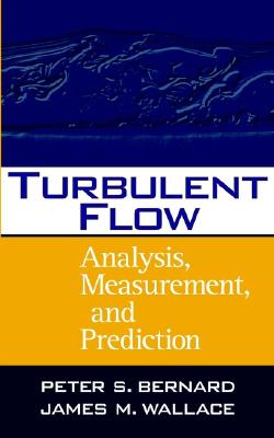 Turbulent Flow : analysis, Measurement, and prediction
