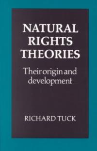 Natural Rights Theories : their origin and development