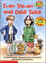 Even Steven and Odd Todd : by Kathryn Cristaldi ; illustrated by Henry B. Morehouse ; Math Activies by Marilyn Burns