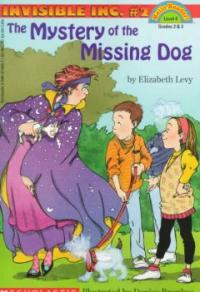 The mystery of the missing dog / by Elizabeth Levy ; illustrated by Denise Brunkus.