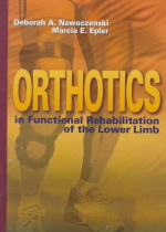 Orthotics in functional rehabilitation of the lower limb