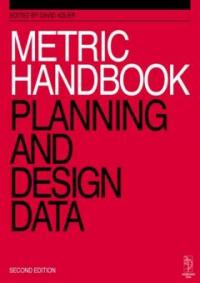 Metric handbook  : planning and design data