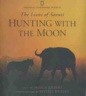 (The Lions of Savuti)Hunting with the Moon