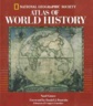 National Geographic Atlas of World History