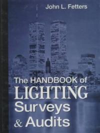 The Handbook of Lighting Surveys & Audits