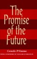 The promise of the future