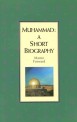 Muhammad: A Short Biography