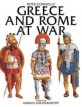 Greece and Rome at War