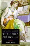 A Student's Guide to the Core Curriculum