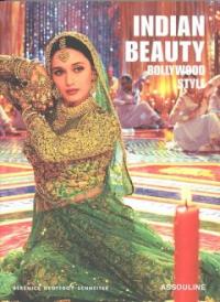 Indian Beauty : Bollywood Style