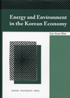Energy and environment in the Korean Economy
