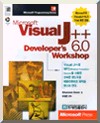 (Microsoft)Visual J++ 6.0 : Developer's workshop