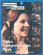 Connect with English : Video Comprehension Book (4)