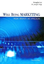 Well Being Marketing : theory, research, and applications