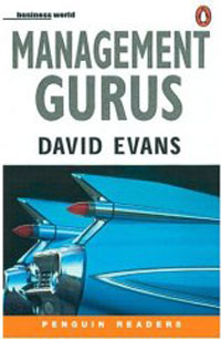 Management Gurus / by David Evans ; series editors Andy Hopkins  ; Jocelyn Potter