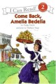 Come back, Amelia Bedelia. <span>2</span>3.[AR <span>2</span>.1]. <span>2</span>3