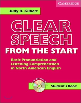 Clear speech from the start : basic pronunciation and listening comprehension in North Ame...