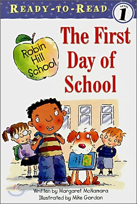Robin Hill School : (The)First Day of School