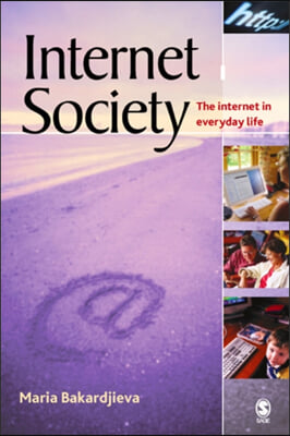 Internet society : the Internet in everyday life