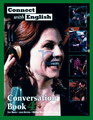 Connect with English : Conversation Book (4) / Pam Tiberia  ; Janet Battiste  ; Michael Be...
