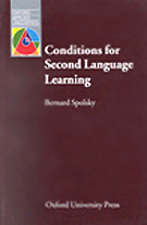 Conditions for second language learning :  : introduction to a general theory /  : Bernard Spolsky.
