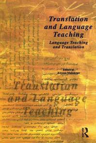 Translation & language teaching : language teaching & translation : edited by Kirsten Malmkjær