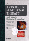 Twin block functional therapy : applications in dentofacial orthopaedics