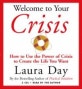 Welcome to Your Crisis
