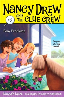 Nancy Drew and the clue crew. 3, Pony problems