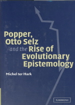 Popper, Otto Selz, and the rise of evolutionary epistemology