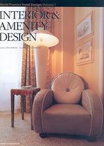 World premier hotel design. vol. 1 : interior & amenity design