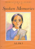 Marianthe's Story One : Painted Words;. Marianthe's Story Two : Spoken Memories