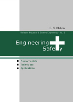 Engineering Safety : Fundamentals, Techniques, Applications
